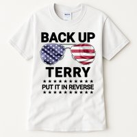 Back Up Terry Put It In Reverse Funny 4th Of July Tall T-Shirt