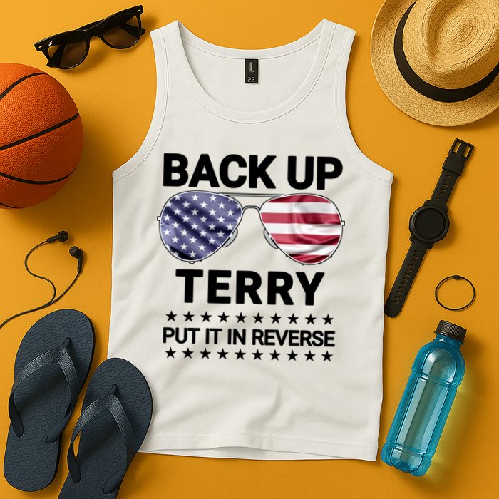 Back Up Terry Put It In Reverse Funny 4th Of July Tank Top