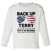 Back Up Terry Put It In Reverse Funny 4th Of July Toddler Long Sleeve Shirt