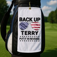 Back Up Terry Put It In Reverse Funny 4th Of July Golf Towel