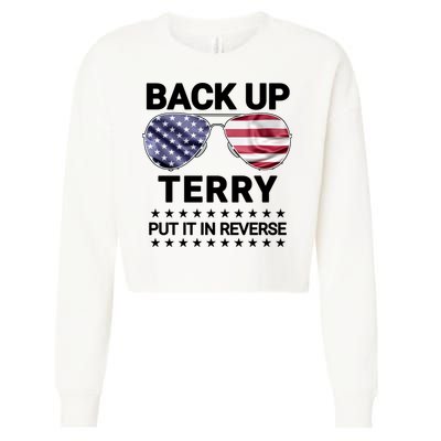 Back Up Terry Put It In Reverse Funny 4th Of July Cropped Pullover Crew