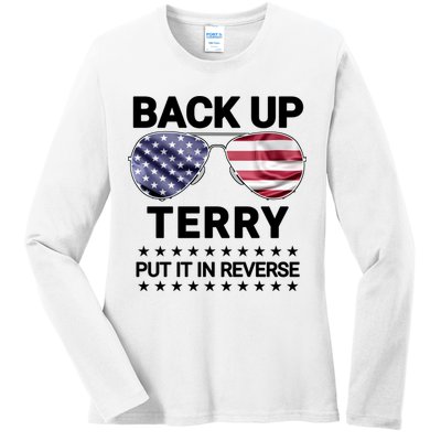 Back Up Terry Put It In Reverse Funny 4th Of July Ladies Long Sleeve Shirt