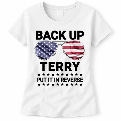 Back Up Terry Put It In Reverse Funny 4th Of July Womens T-Shirt