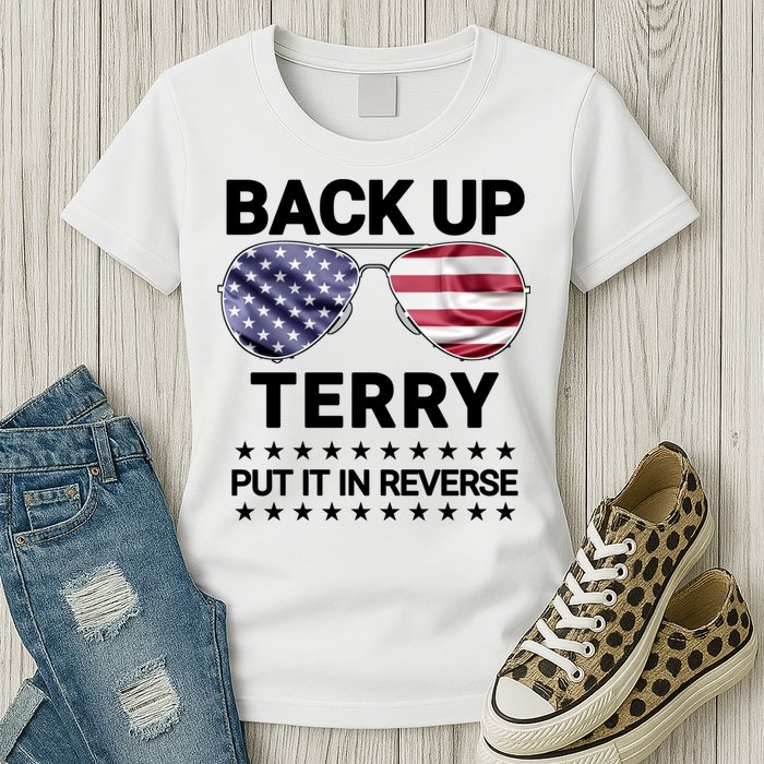 Back Up Terry Put It In Reverse Funny 4th Of July Womens T-Shirt