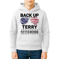 Back Up Terry Put It In Reverse Funny 4th Of July Kids Hoodie