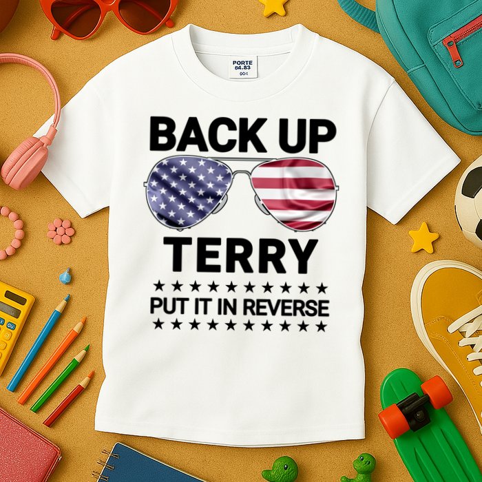 Back Up Terry Put It In Reverse Funny 4th Of July Kids T-Shirt