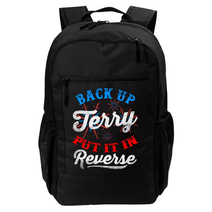 Back Up Terry Put It In Reverse Firework Funny 4th Of July Backpack