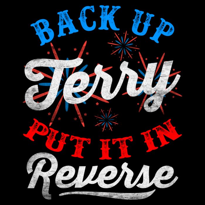 Back Up Terry Put It In Reverse Firework Funny 4th Of July Backpack