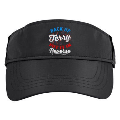 Back Up Terry Put It In Reverse Firework Funny 4th Of July Adult Drive Performance Visor