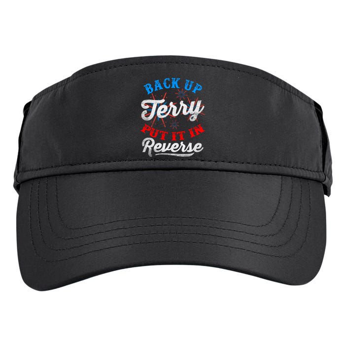 Back Up Terry Put It In Reverse Firework Funny 4th Of July Adult Drive Performance Visor