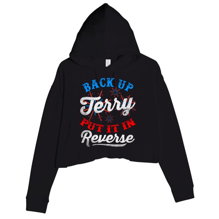Back Up Terry Put It In Reverse Firework Funny 4th Of July Crop Fleece Hoodie