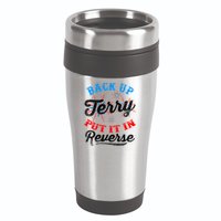 Back Up Terry Put It In Reverse Firework Funny 4th Of July 16oz Travel Tumbler