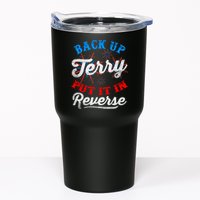 Back Up Terry Put It In Reverse Firework Funny 4th Of July Tumbler