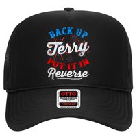 Back Up Terry Put It In Reverse Firework Funny 4th Of July Trucker Hat