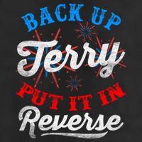 Back Up Terry Put It In Reverse Firework Funny 4th Of July Trucker Hat