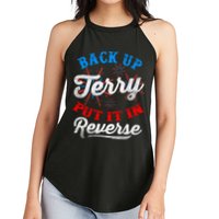 Back Up Terry Put It In Reverse Firework Funny 4th Of July Women's Perfect Tri Rocker Tank