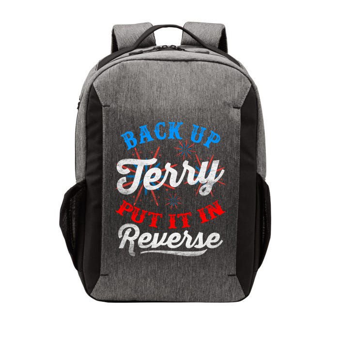 Back Up Terry Put It In Reverse Firework Funny 4th Of July Vector Backpack