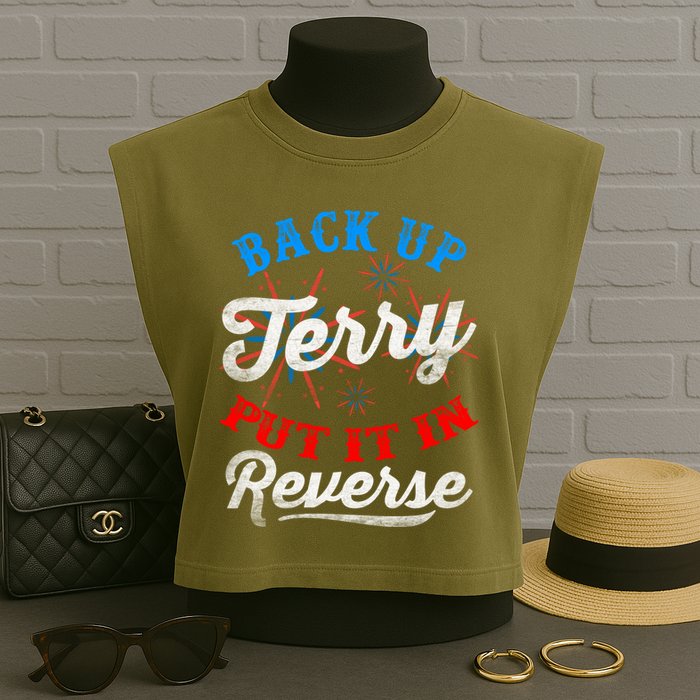 Back Up Terry Put It In Reverse Firework Funny 4th Of July Garment-Dyed Women's Muscle Tee