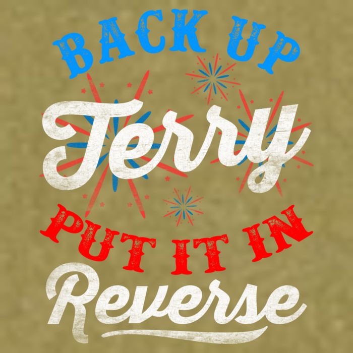 Back Up Terry Put It In Reverse Firework Funny 4th Of July Garment-Dyed Women's Muscle Tee