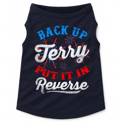 Back Up Terry Put It In Reverse Firework Funny 4th Of July Doggie Tank