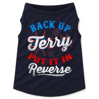 Back Up Terry Put It In Reverse Firework Funny 4th Of July Doggie Tank