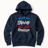 Back Up Terry Put It In Reverse Firework Funny 4th Of July Hoodie