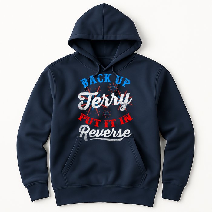 Back Up Terry Put It In Reverse Firework Funny 4th Of July Hoodie