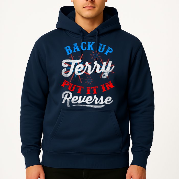 Back Up Terry Put It In Reverse Firework Funny 4th Of July Hoodie