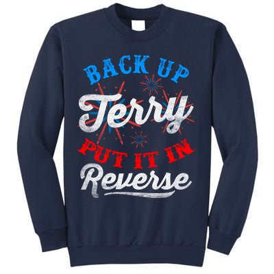 Back Up Terry Put It In Reverse Firework Funny 4th Of July Sweatshirt