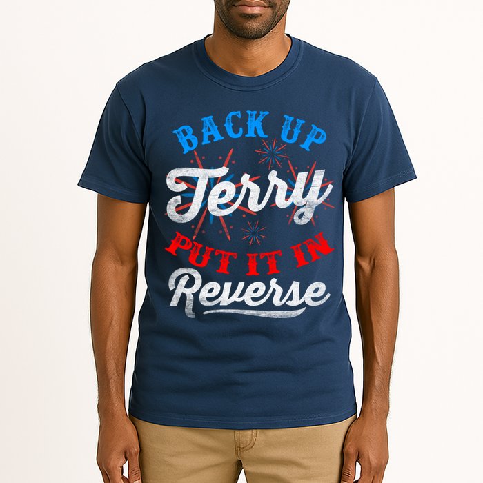 Back Up Terry Put It In Reverse Firework Funny 4th Of July Tall T-Shirt
