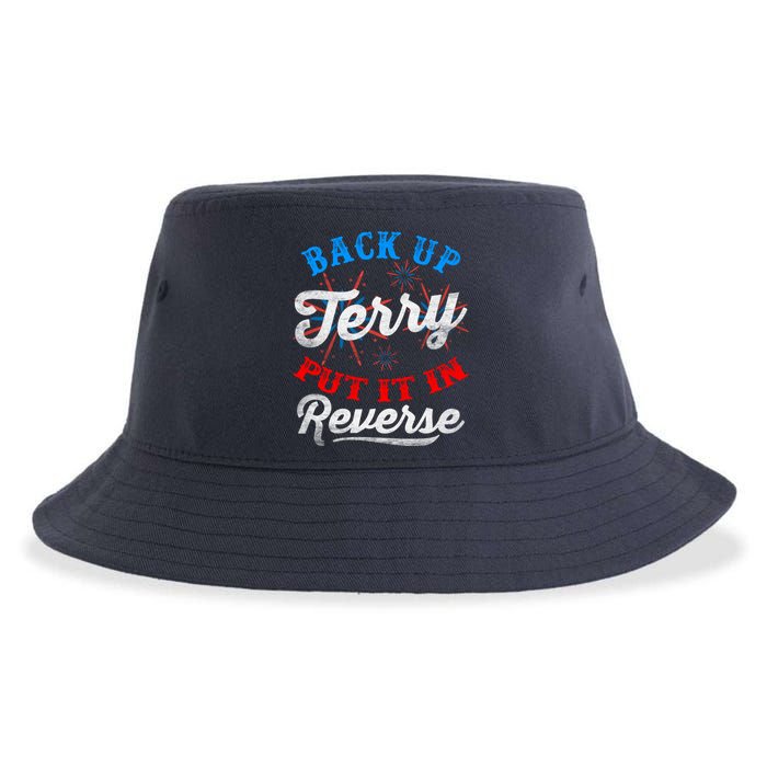 Back Up Terry Put It In Reverse Firework Funny 4th Of July Sustainable Bucket Hat