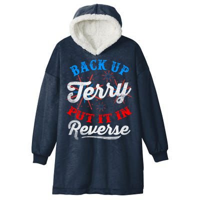 Back Up Terry Put It In Reverse Firework Funny 4th Of July Hooded Wearable Blanket