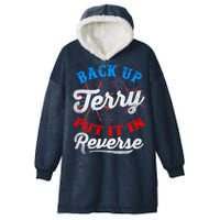 Back Up Terry Put It In Reverse Firework Funny 4th Of July Hooded Wearable Blanket