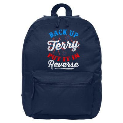 Back Up Terry Put It In Reverse Firework Funny 4th Of July 16 in Basic Backpack