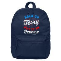 Back Up Terry Put It In Reverse Firework Funny 4th Of July 16 in Basic Backpack