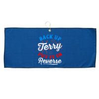 Back Up Terry Put It In Reverse Firework Funny 4th Of July Large Microfiber Waffle Golf Towel