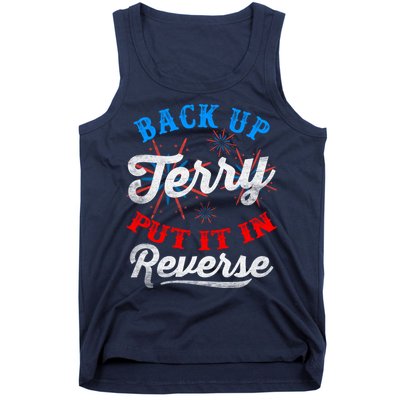 Back Up Terry Put It In Reverse Firework Funny 4th Of July Tank Top