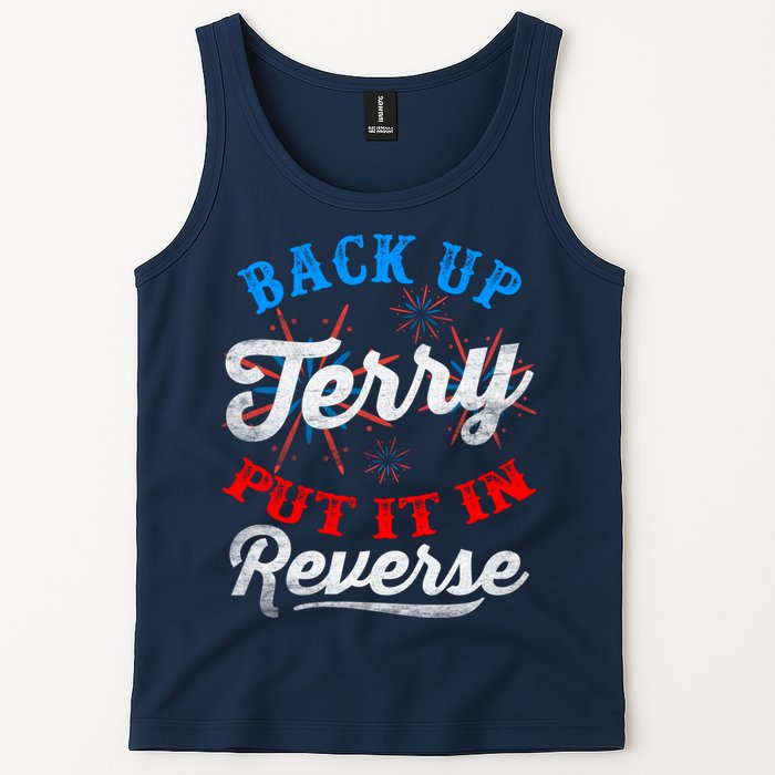 Back Up Terry Put It In Reverse Firework Funny 4th Of July Tank Top
