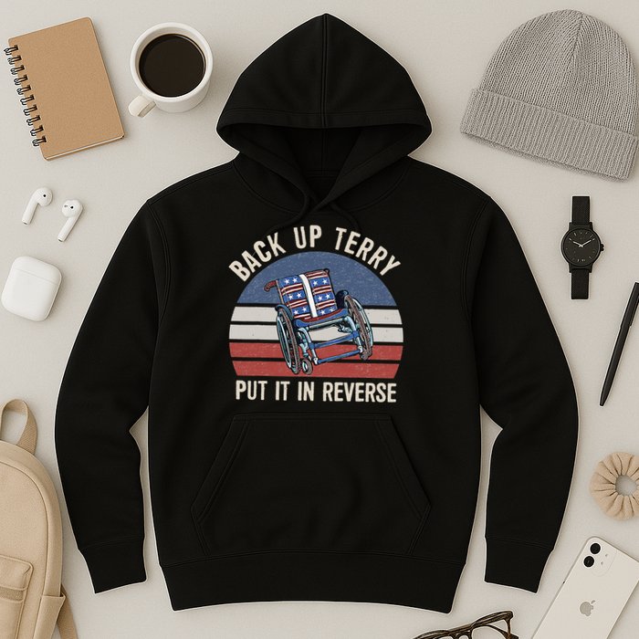 Back Up Terry Put It In Reverse Firework Vintage 4th Of July Hoodie