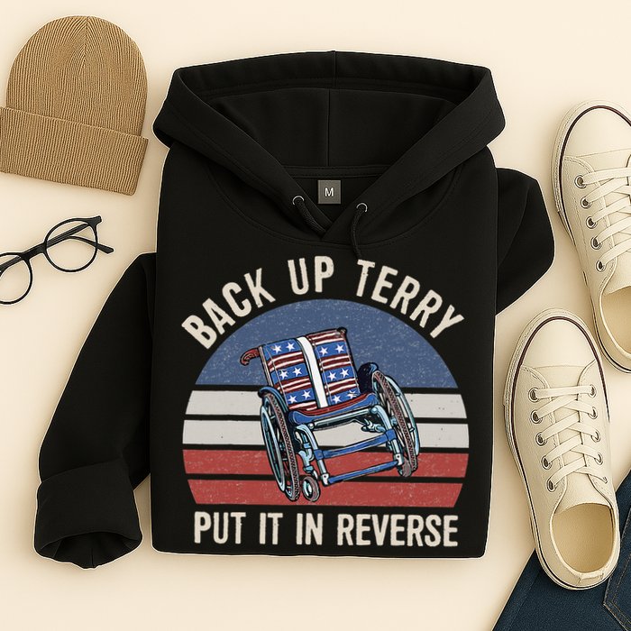 Back Up Terry Put It In Reverse Firework Vintage 4th Of July Hoodie