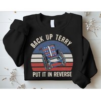 Back Up Terry Put It In Reverse Firework Vintage 4th Of July Sweatshirt