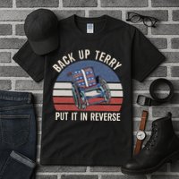 Back Up Terry Put It In Reverse Firework Vintage 4th Of July Tall T-Shirt
