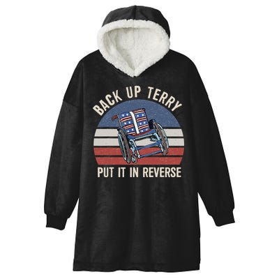 Back Up Terry Put It In Reverse Firework Vintage 4th Of July Hooded Wearable Blanket