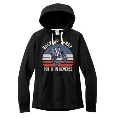 Back Up Terry Put It In Reverse Firework Vintage 4th Of July Women's Fleece Hoodie