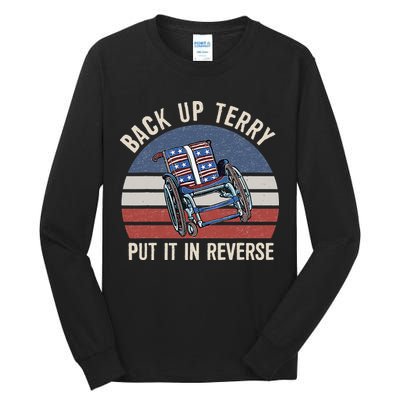 Back Up Terry Put It In Reverse Firework Vintage 4th Of July Tall Long Sleeve T-Shirt