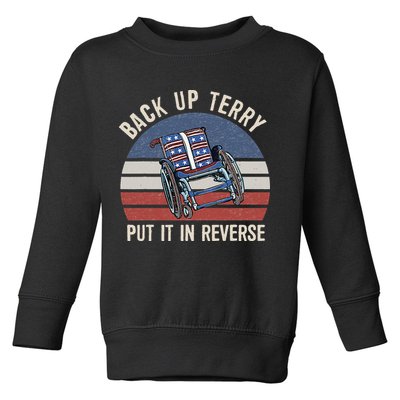 Back Up Terry Put It In Reverse Firework Vintage 4th Of July Toddler Sweatshirt