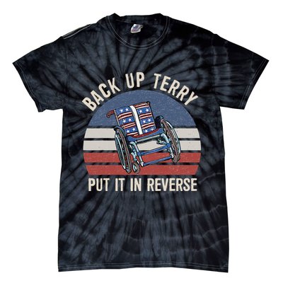 Back Up Terry Put It In Reverse Firework Vintage 4th Of July Tie-Dye T-Shirt