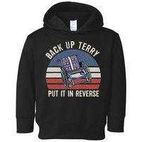 Back Up Terry Put It In Reverse Firework Vintage 4th Of July Toddler Hoodie