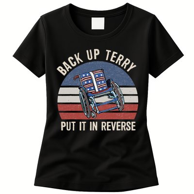 Back Up Terry Put It In Reverse Firework Vintage 4th Of July Womens T-Shirt