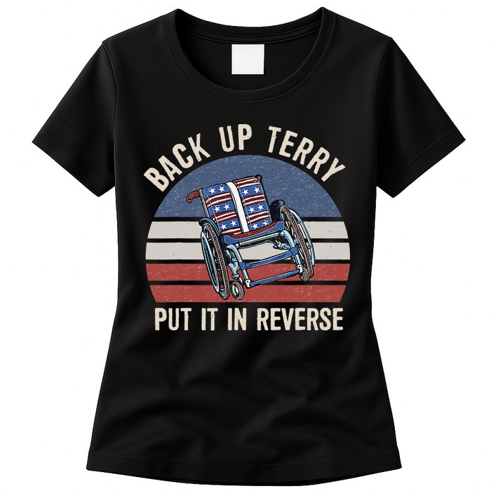 Back Up Terry Put It In Reverse Firework Vintage 4th Of July Womens T-Shirt
